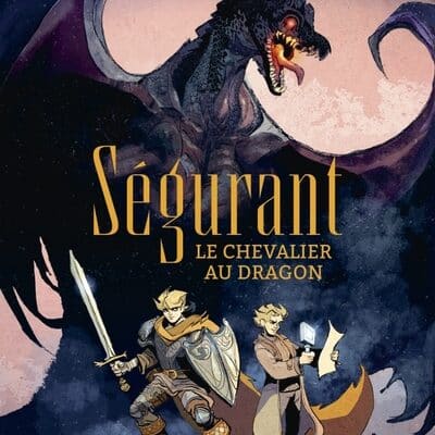 Ségurant, le chevalier au dragon