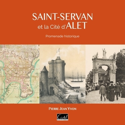 Saint-Servan et l'antique cité d'Alet