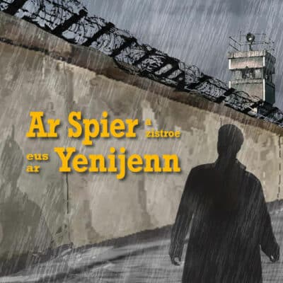 Ar Spier a zistroe eus ar Yenijenn