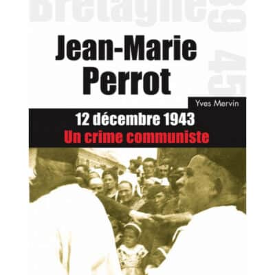 Jean-Marie Perrot, un crime communiste