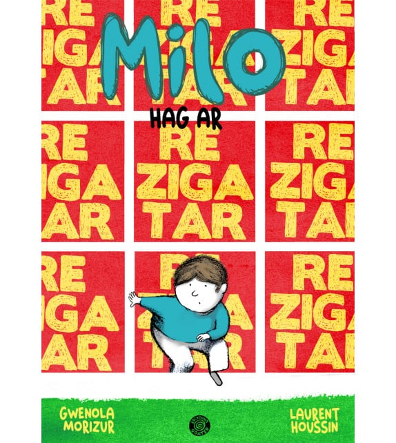 Milo hag ar re zigatar