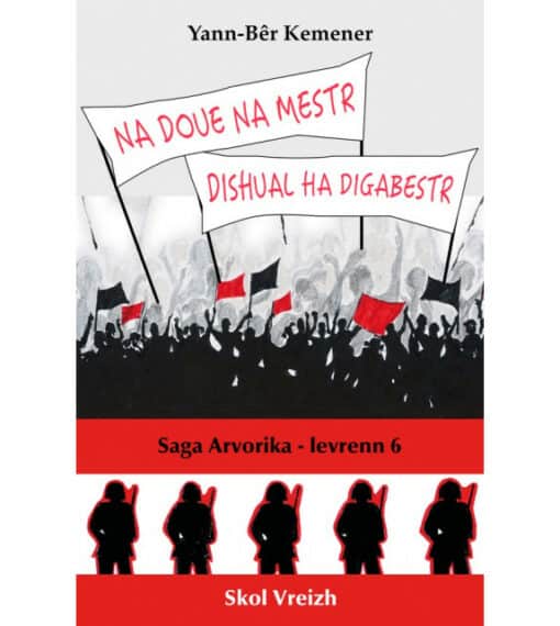 Saga Arvorika T6 - Na doue na mestr dishual ha digabestr