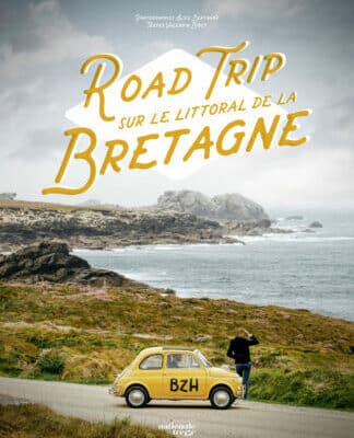 Road trip sur le littoral de la Bretagne
