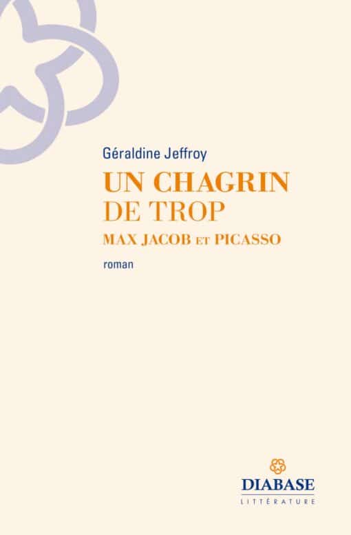 Un chagrin de trop - Max jacob et Picasso