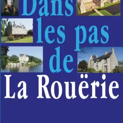 Dans les pas de La Rouërie