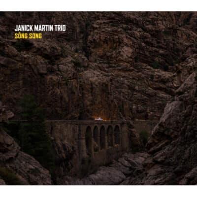 sông song - Janick Martin trio