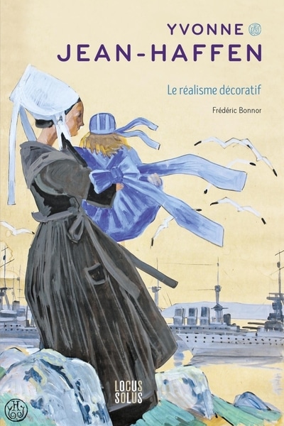 Yvonne Jean-Haffen - Le réalisme décoratif