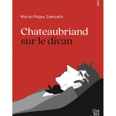 Châteaubriand sur le divan
