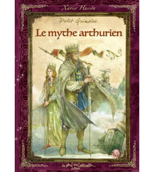 Petit grimoire - le mythe arthurien
