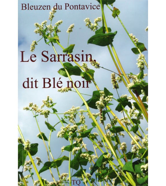 Le sarrasin dit blé noir