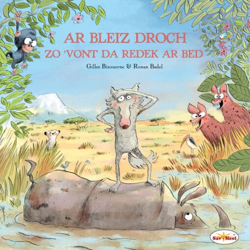 Ar bleiz droch zo 'vont da redek ar bed