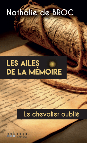 Les ailes de la mémoire T1 - Le chevalier oublié