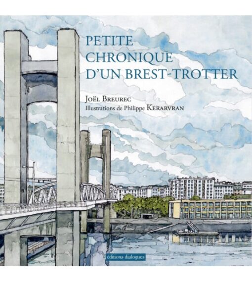 Petite chronique d'un Brest-trotter