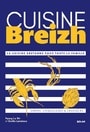 Cuisine Breizh, la cuisine bretonne pour toute la famille
