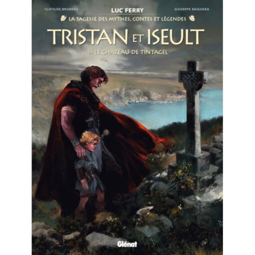 Tristant et Iseult T1 - Le château de Tintagel