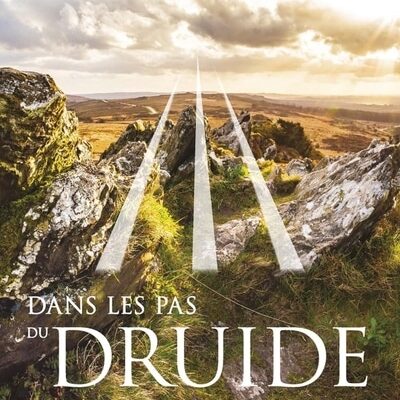 Dans les pas du druide