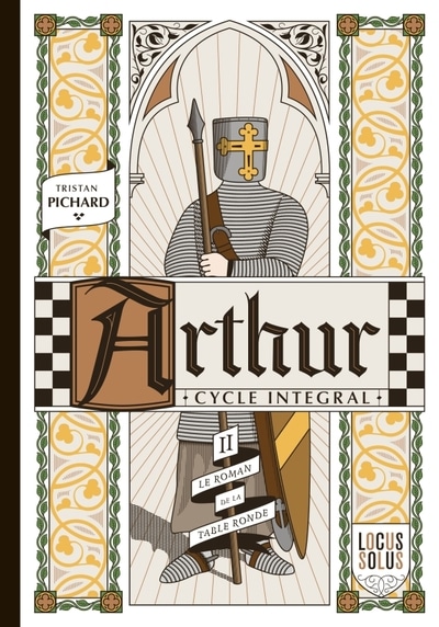 Arthur - cycle intégral - l'été. T2, le roman de la Table Ronde