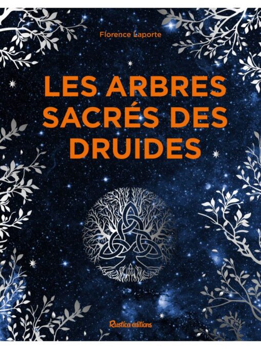 Les arbres sacrés des druides