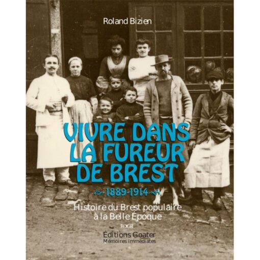 Vivre dans la fureur de Brest