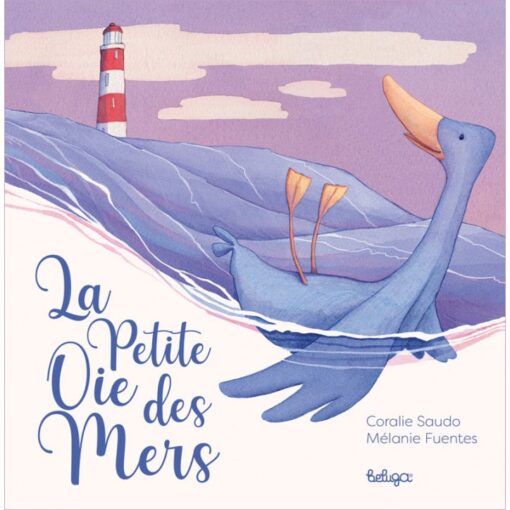La petite oie des mers