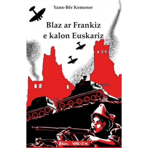Saga Arvorika T7: Blaz ar frankiz e kalon Euskariz