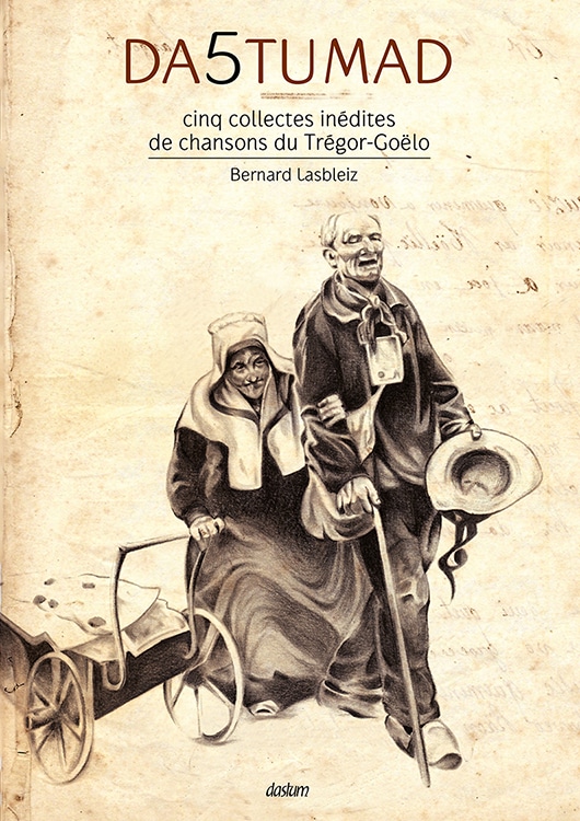 Da5tumad - cinq collectes inédites de chansons du Trégor-Goëlo