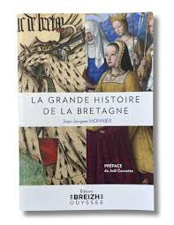 La grande histoire de la Bretagne