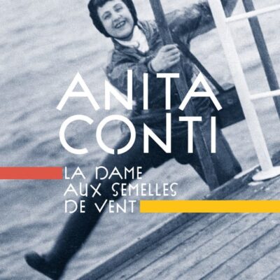 Anita Conti, la dame aux semelles de vent
