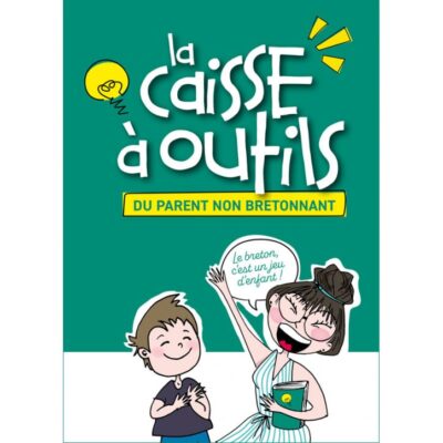 La caisse à outils du parent non bretonnant