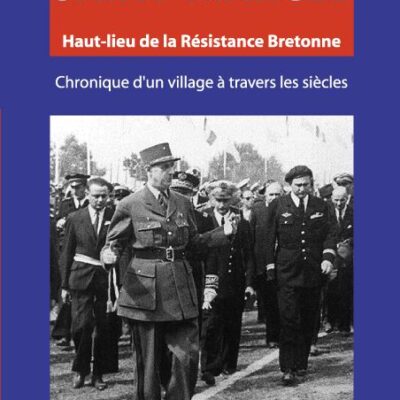 Saint Marcel, Haut-lieu de la Résistance bretonne