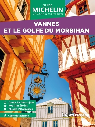 Vannes et le Golfe du Morbihan - guide vert week&go