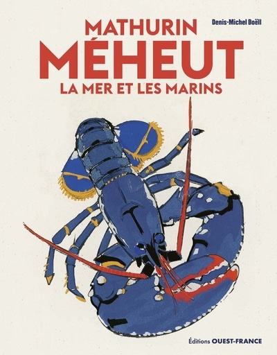 Mathurin Méheut, la mer et les marins