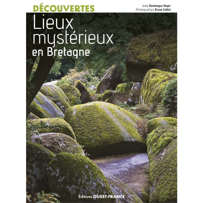 Lieux mystérieux en Bretagne