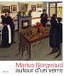 Marius Borgeaud, autour d'un verre