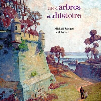 Brest la verte -cité d'arbres et d'histoire