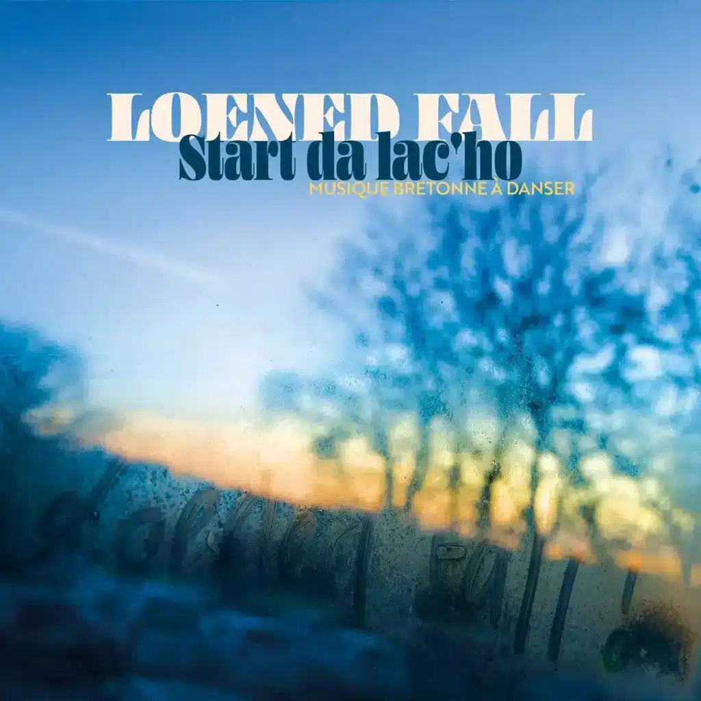 Start da lac'ho - Loened fall