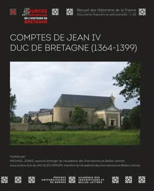 Comptes de Jean IV, duc de Bretagne (1364-1399)
