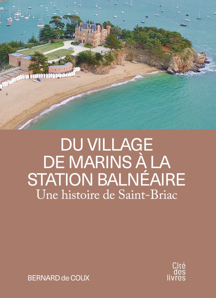 du village de marins à la station balnéaire une histoire de saint briac