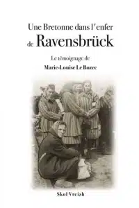 une bretonne dans l'enfer de ravensbrück