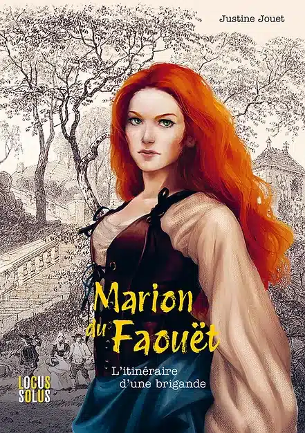 Marion du Faouët – Féministe et justicière