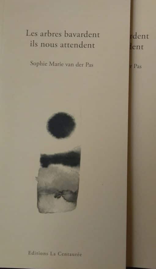 Les arbres bavardent ils nous attendent