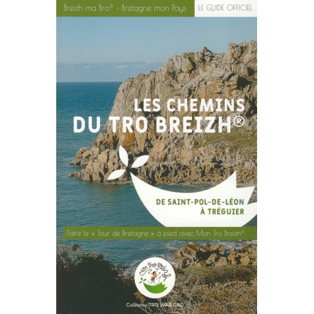 Les chemins du Tro Breizh, de Saint-Pol-de-Léon à Tréguier