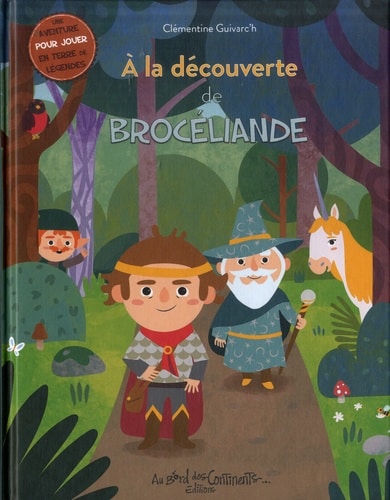 a la decouverte de broceliande