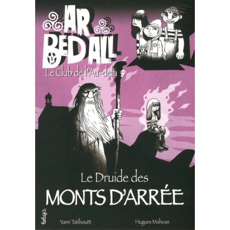 ar bed all le druide des monts d'arree