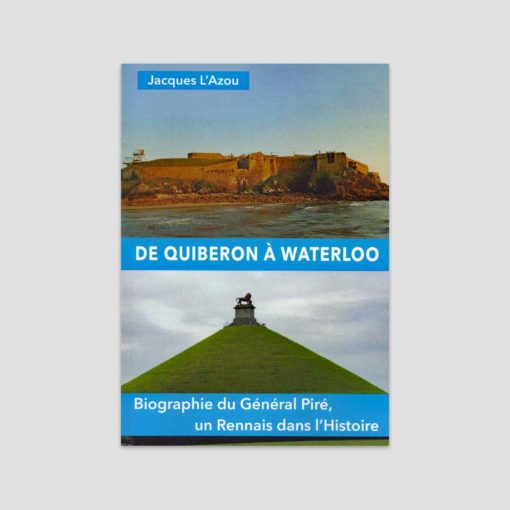 De Quiberon à Waterloo