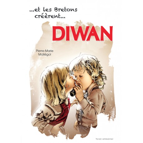 et les bretons créèrent Diwan