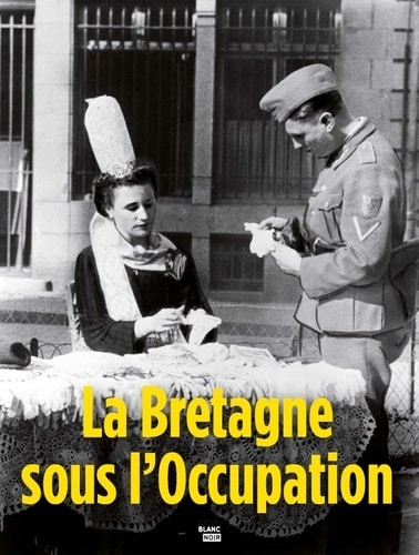 la bretagne sous l'occupation