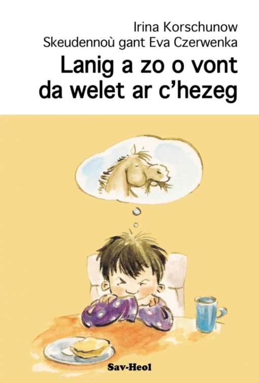 lanig a zo o vont da welet