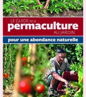 le guide de la permaculture au jardin