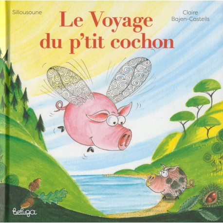 Le voyage de p'tit cochon